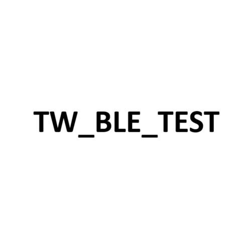 TW_BLE_TEST · Screenshot 0